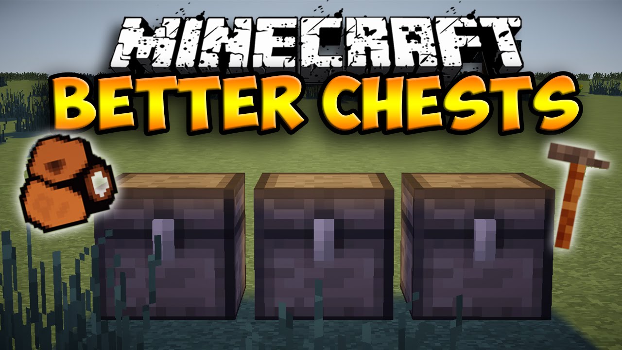 Better-Chests-Mod