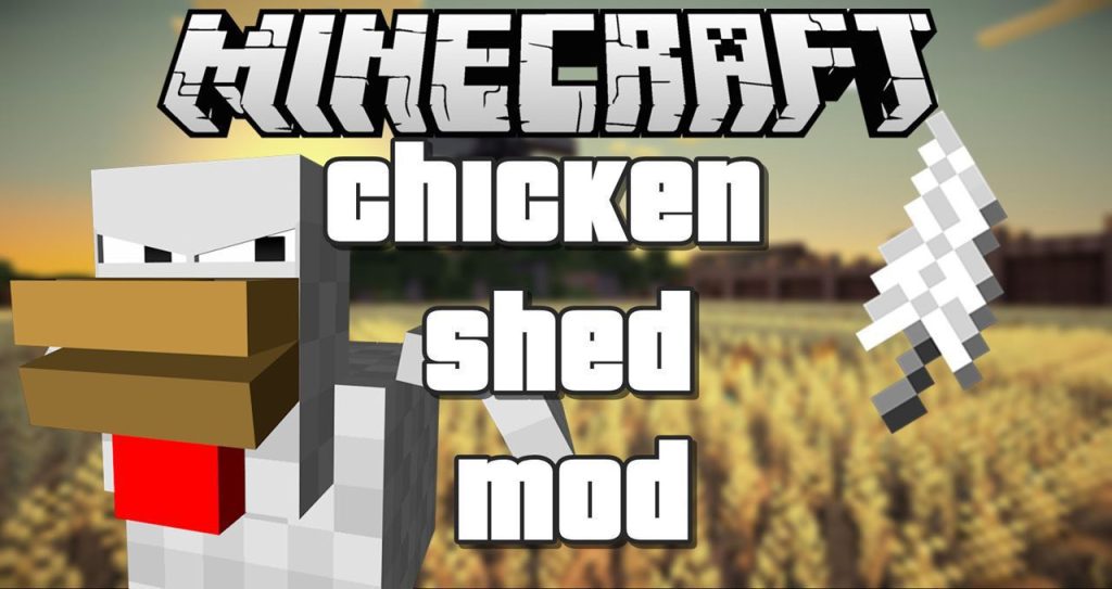 Chicken Shed minecraft Minecraft Mod