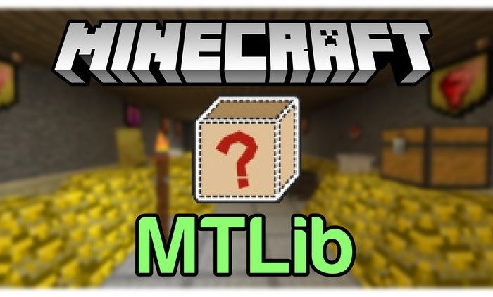 Мод MTLib Minecraft